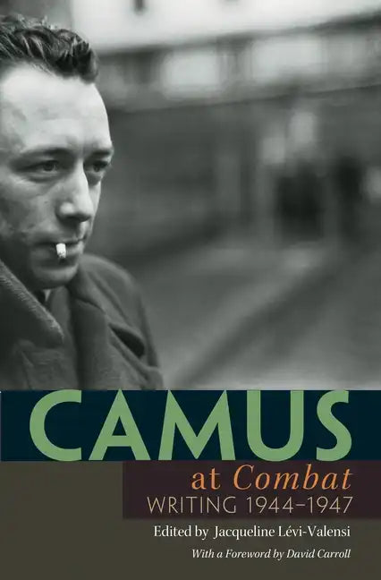 Camus at "combat": Writing 1944-1947 - Paperback