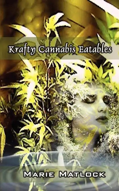 Krafty Cannabis Eatables - Paperback