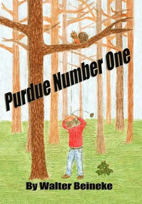 Purdue Number One - Hardcover