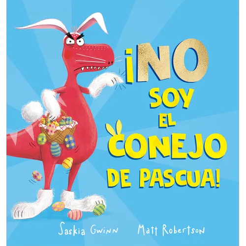 No Soy El Conejo de Pascua! - Hardcover