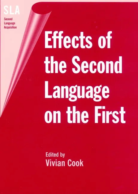 Effects of the Second Language on First - Paperback