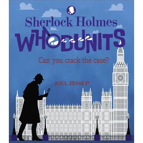 Sherlock Holmes Whodunits: Can You Crack the Case?: 50 Puzzle Mysteries to Solve - Paperback