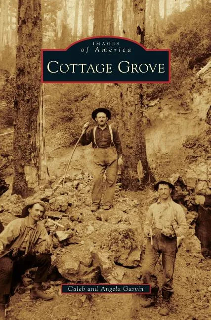 Cottage Grove - Hardcover