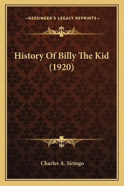 History Of Billy The Kid (1920) - Paperback