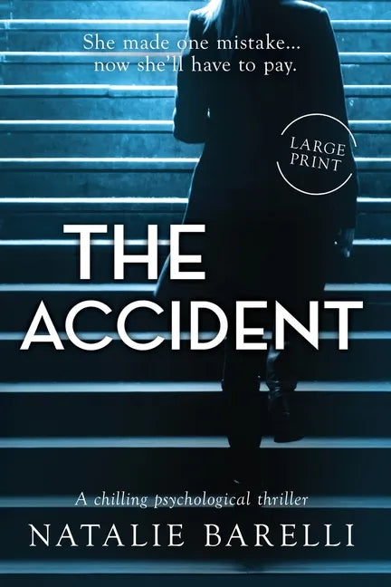 The Accident: A chilling psychological thriller - Paperback