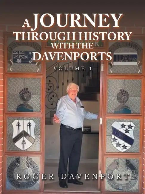 A Journey Through History with the Davenports: Volume 1 - Paperback