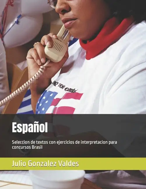 Español: Seleccion de textos con ejercicios de interpretacion para concursos Brasil - Paperback