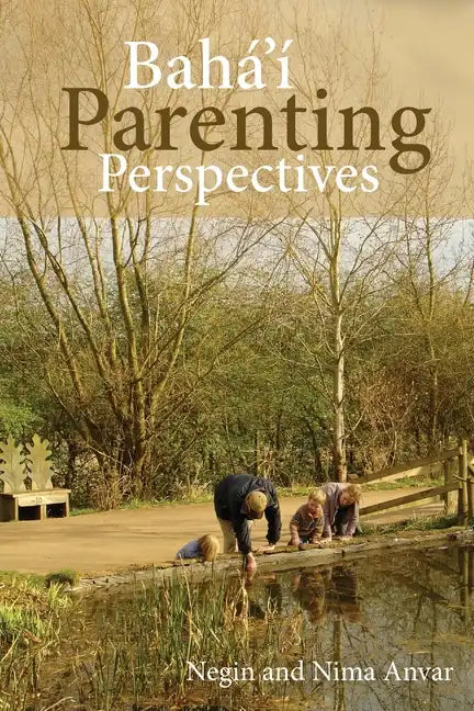 Baha'i Parenting Perspectives - Paperback