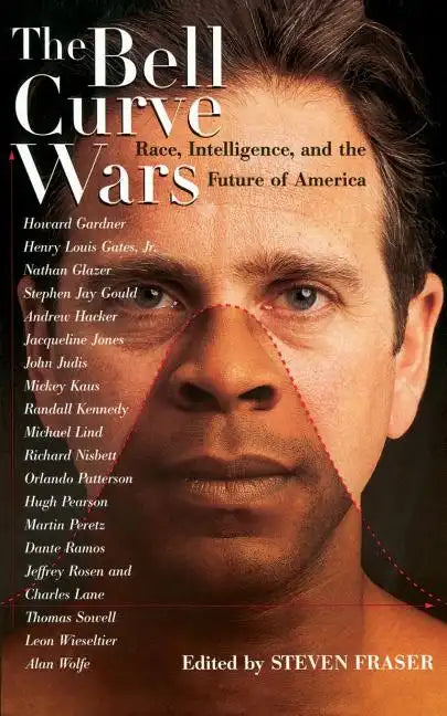 The Bell Curve Wars: Race, Intelligence, and the Future of America - Paperback