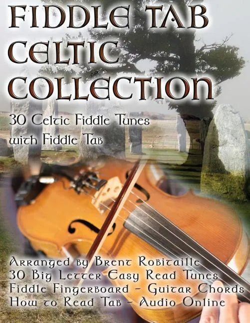 Fiddle Tab - Celtic Collection: 30 Celtic Fiddle Tunes with Easy Read Tab and Notes - Paperback