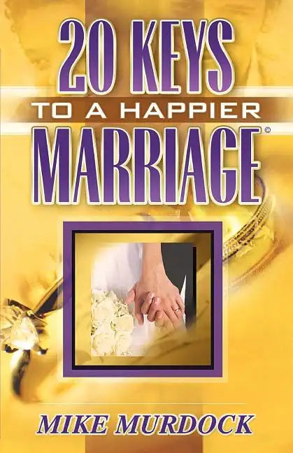 Twenty Keys To A Happier Marriage - Paperback