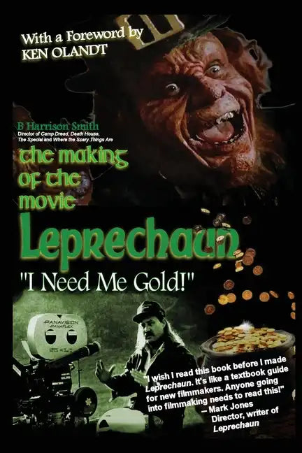 The Making of the Movie Leprechaun - "I Need Me Gold!" - Paperback
