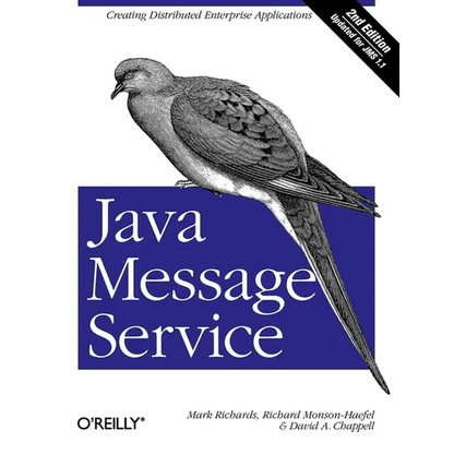 Java Message Service: Creating Distributed Enterprise Applications - Paperback