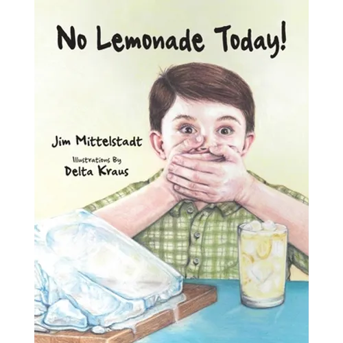 No Lemonade Today! - Paperback