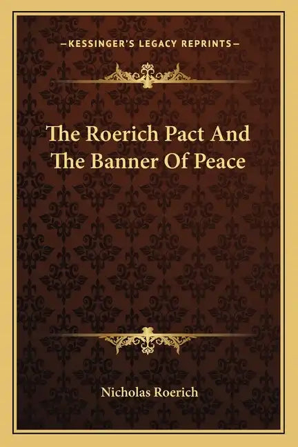 The Roerich Pact and the Banner of Peace - Paperback