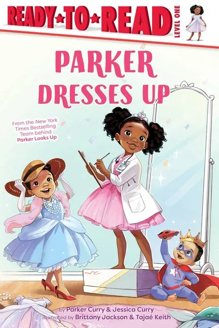 Parker Dresses Up: Ready-To-Read Level 1 - Hardcover