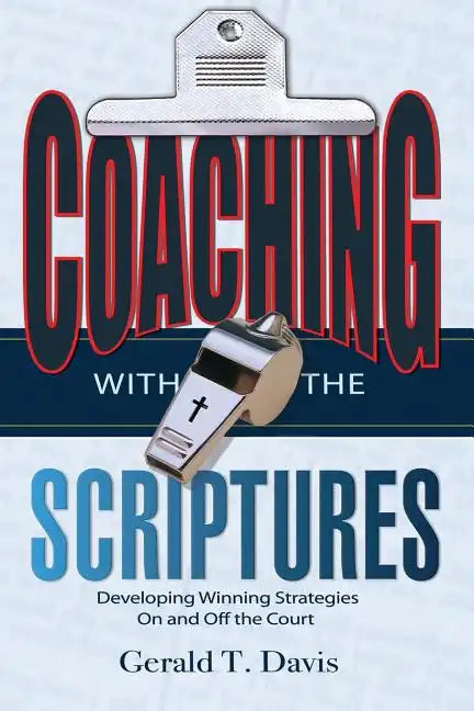 Coaching with the Scriptures - Paperback