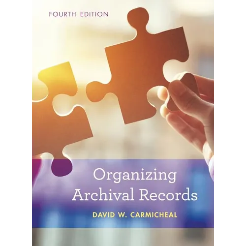 Organizing Archival Records - Hardcover