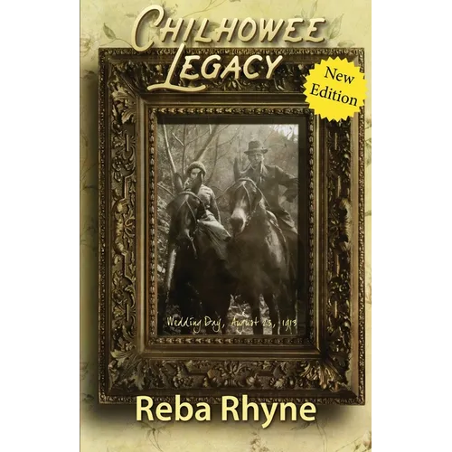 Chilhowee Legacy: A Young Woman's Journey to the Truth - Paperback