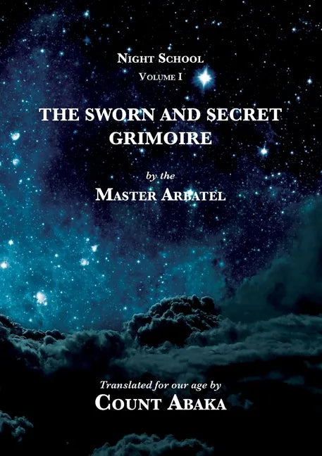 The Sworn and Secret Grimoire - Paperback