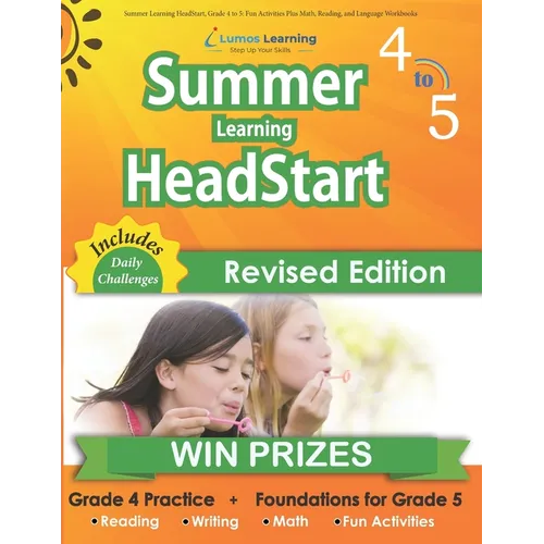 Summer Learning HeadStart, Grade 4 to 5: Fun Activities Plus Math, Reading, and Language Workbooks: Bridge to Success with Common Core Aligned Resourc - Paperback
