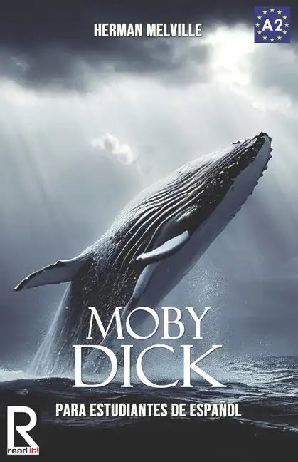 Moby Dick: Easy reader for Spanish learner. Level A2 - Paperback