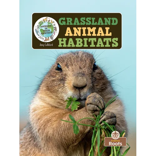 Grassland Animal Habitats - Hardcover