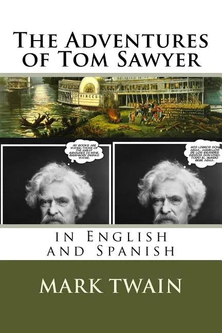 The Adventures of Tom Sawyer: In English and Spanish - Paperback