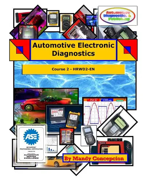 Automotive Electronic Diagnostics (Course-2) - Paperback