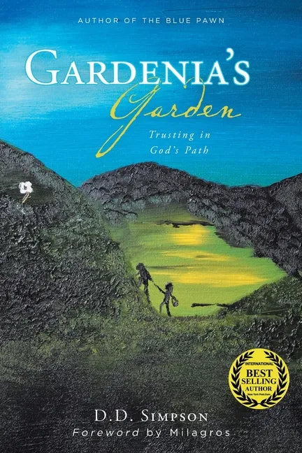 Gardenia's Garden: Trusting in God's Path - Paperback