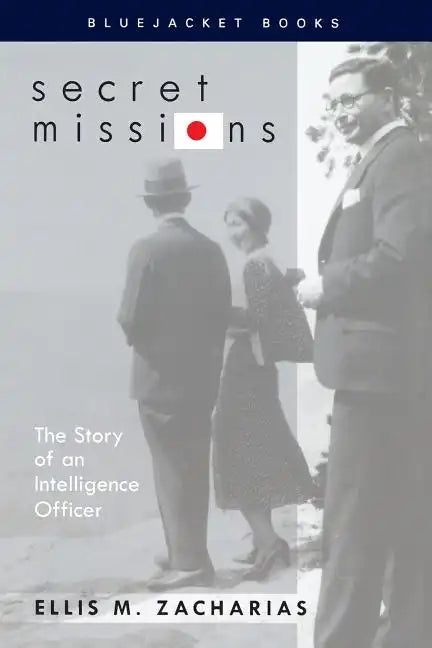 Secret Missions: The Story of an Intelligence Officer - Paperback