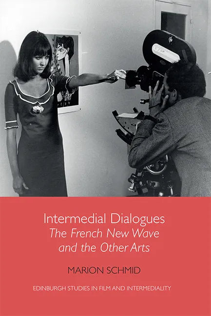 Intermedial Dialogues: The French New Wave and the Other Arts - Paperback