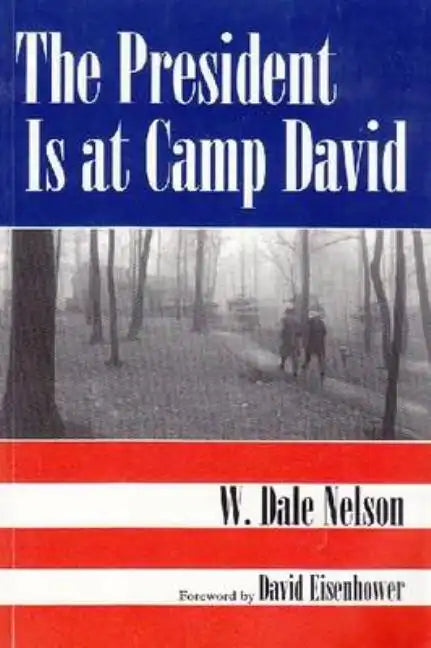 The President Is at Camp David - Paperback