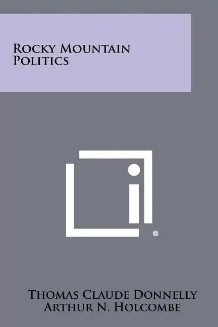 Rocky Mountain Politics - Paperback