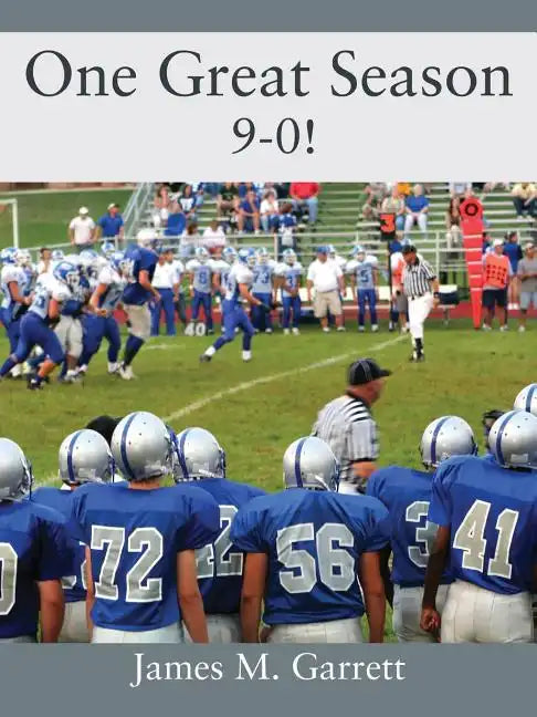 One Great Season: 9-0! - Paperback