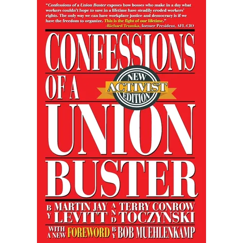 Confessions of a Union Buster - Hardcover