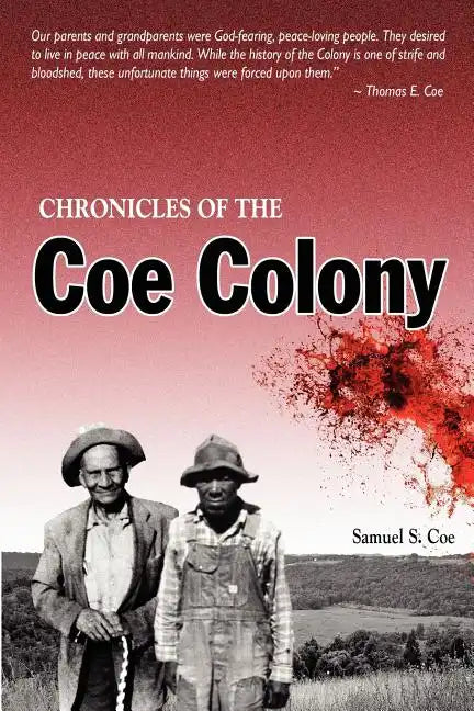 Chronicles of the Coe Colony - Paperback