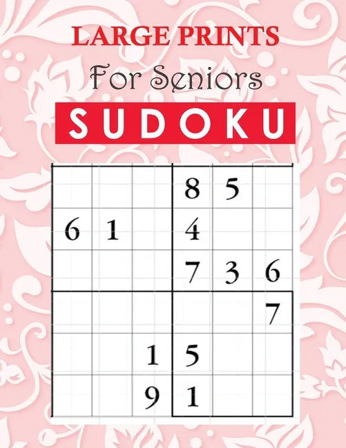 Soduku Large Prints for Seniors: Exercise Your Brain, Brain Workout, Brain Game Teaser - Paperback