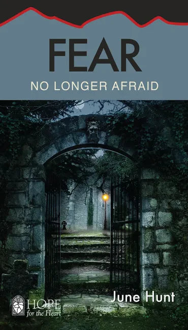 Fear: No Longer Afraid - Paperback