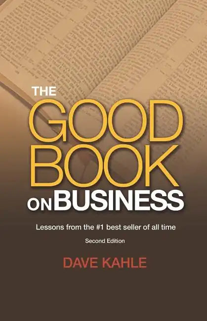 The Good Book on Business: Lessons from the #1 best seller of all time - Paperback