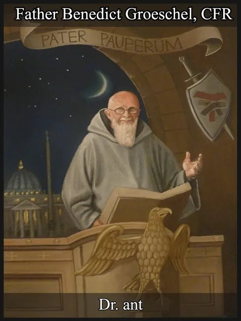 Fr. Benedict Groeschel - Paperback