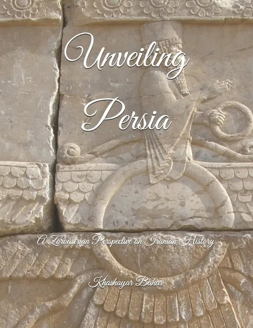 Unveiling Persia - Paperback
