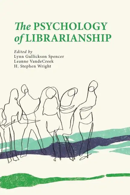 The Psychology of Librarianship - Paperback