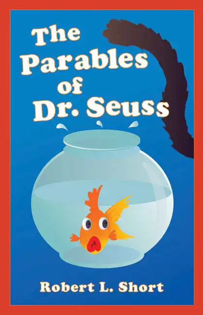 The Parables of Dr. Seuss - Paperback