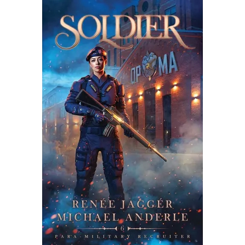 Soldier: Para-Military Recruiter Book 6 - Paperback