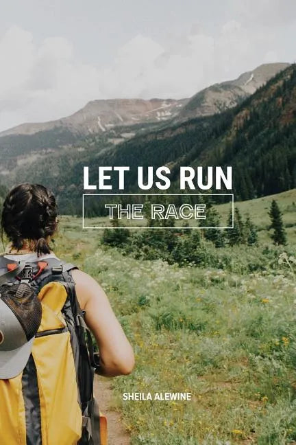 Let Us Run The Race - Paperback