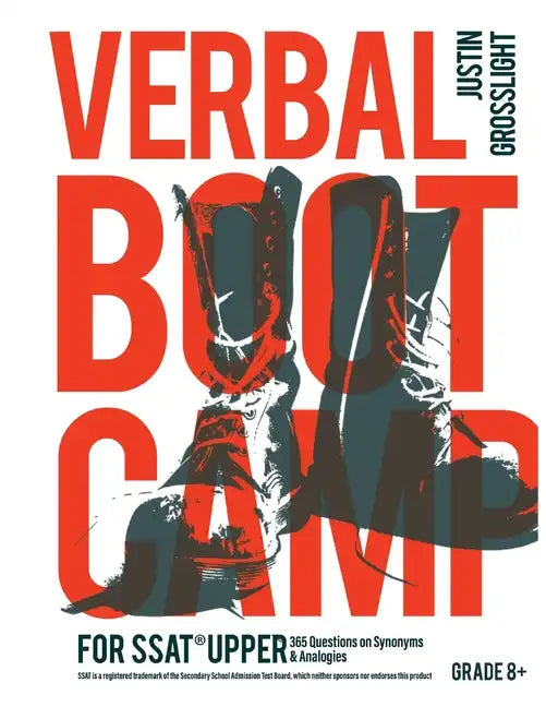 Verbal Boot Camp for the SSAT Upper: 365 Questions on Synonyms & Analogies - Paperback