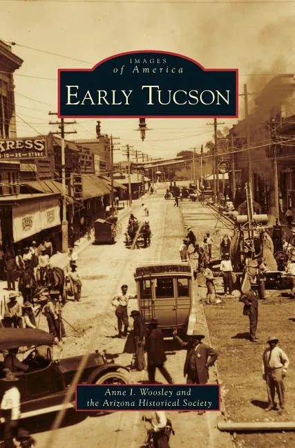 Early Tucson - Hardcover