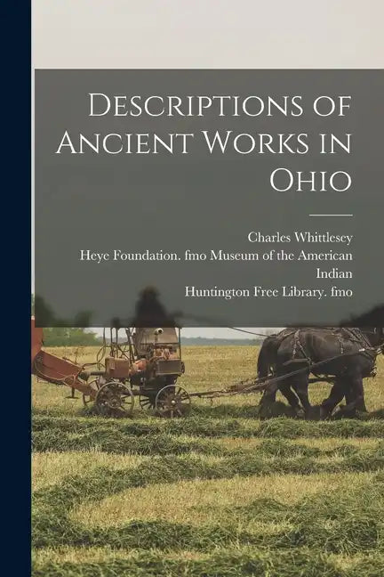 Descriptions of Ancient Works in Ohio - Paperback