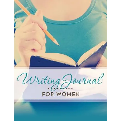 Writing Journal For Women - Paperback